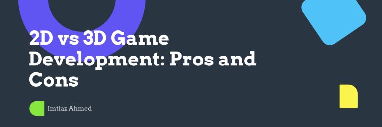 2D_vs_3D_Game_Development__Pros_and_Cons